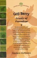 Goji Berry: Fruits of Paradise (  -   )